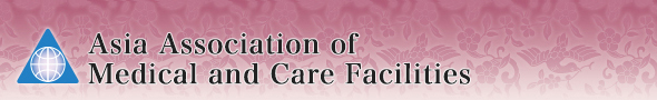 Asia Association of Medical and Care Facilities